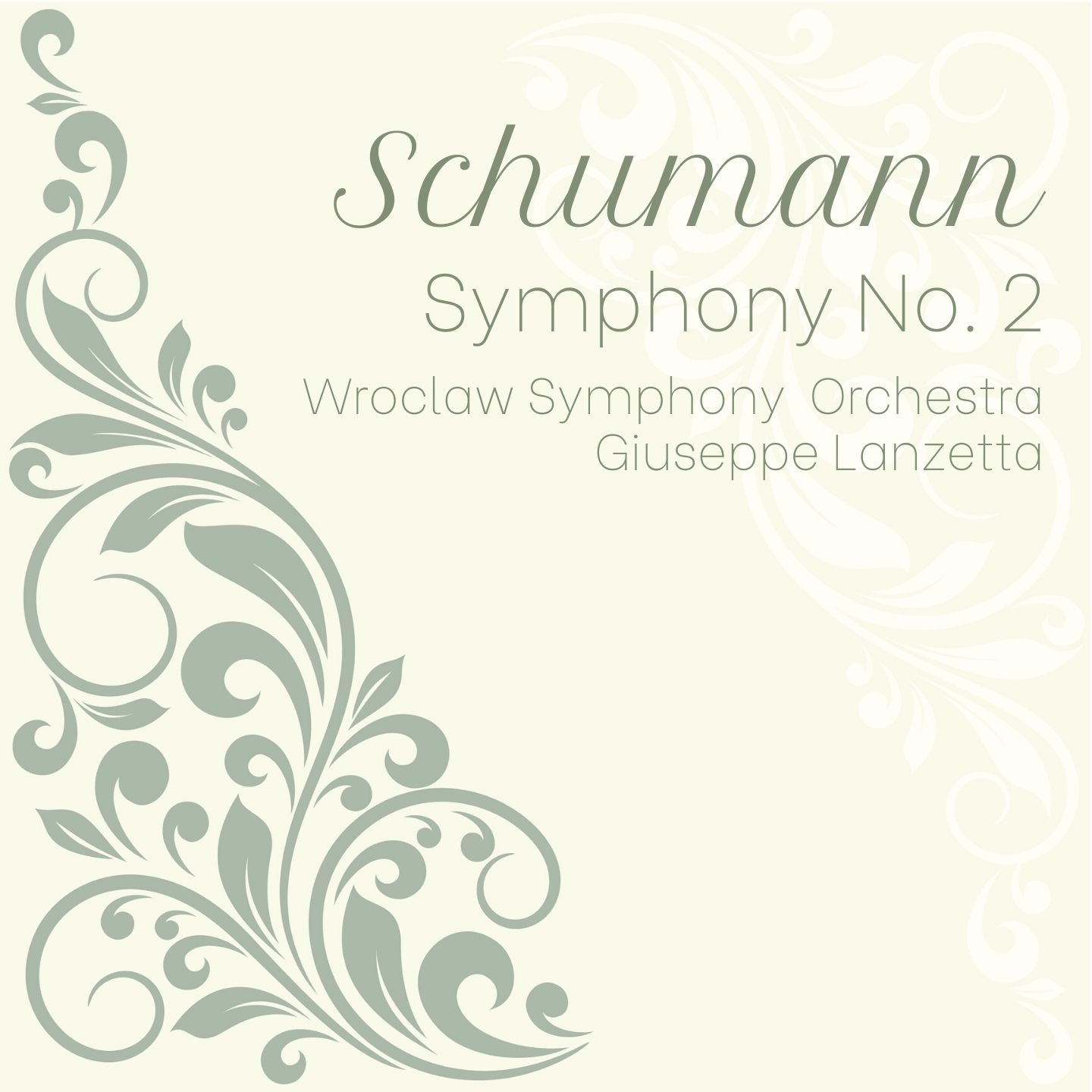 Schumann: Symphony No. 2 in C major, Op. 61
